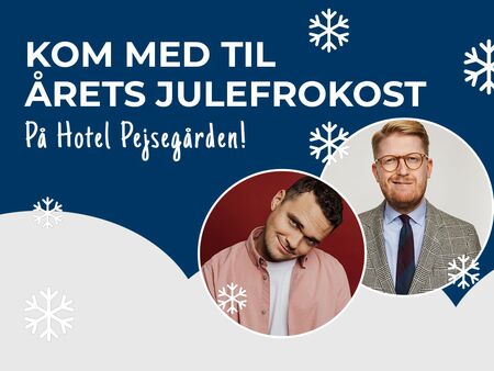 Julefrokost 2024 på Hotel Pejsegården med comedy show fra Nikolaj Stockholm og Ruben Søltoft